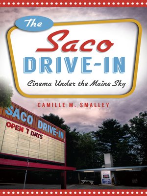 cover image of The Saco Drive-In